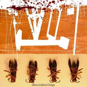 Silencio - Dead Kings CD (album) cover