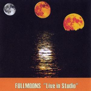 Fullmoons Live In Studio album cover