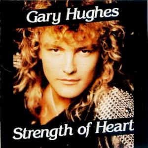 Gary Hughes Strength Of Heart album cover