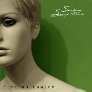 Fire On Dawson Seven Symptoms album cover