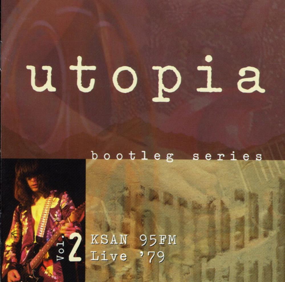 Utopia Bootleg Series Vol. 2: KSAN 95 FM Live '79 album cover