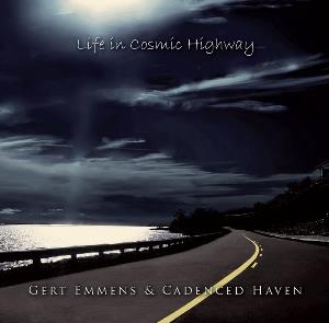 Gert Emmens Life in Cosmic Highway (with Cadenced Heaven) album cover