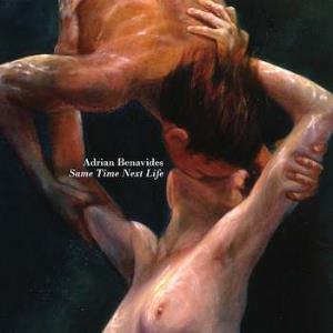 Adrian Benavides - Same Time Next Life CD (album) cover