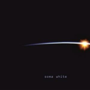  Soma White by SOMA WHITE album cover