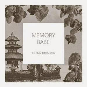 Glenn Thomson - Memory Babe CD (album) cover
