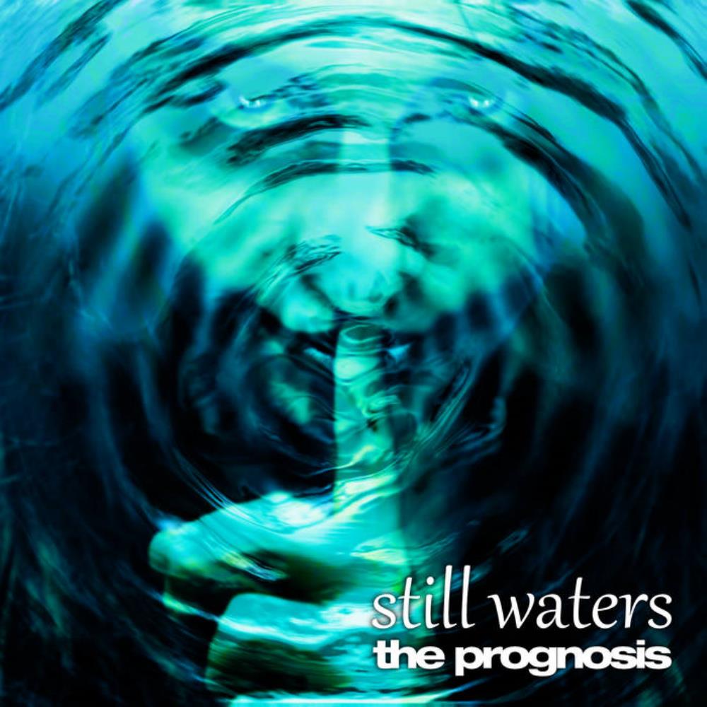 The Prognosis Still Waters album cover