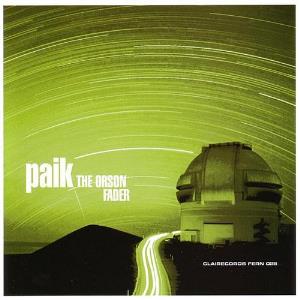 Paik - The Orson Fader CD (album) cover