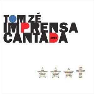 Tom Z - Imprensa Cantada CD (album) cover