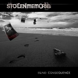 Stolen Memories Blind Consequence album cover