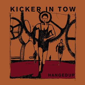 Hangedup Kicker in Tow album cover