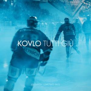 Kovlo Tutti Giu - Everybody Sometimes Falls album cover