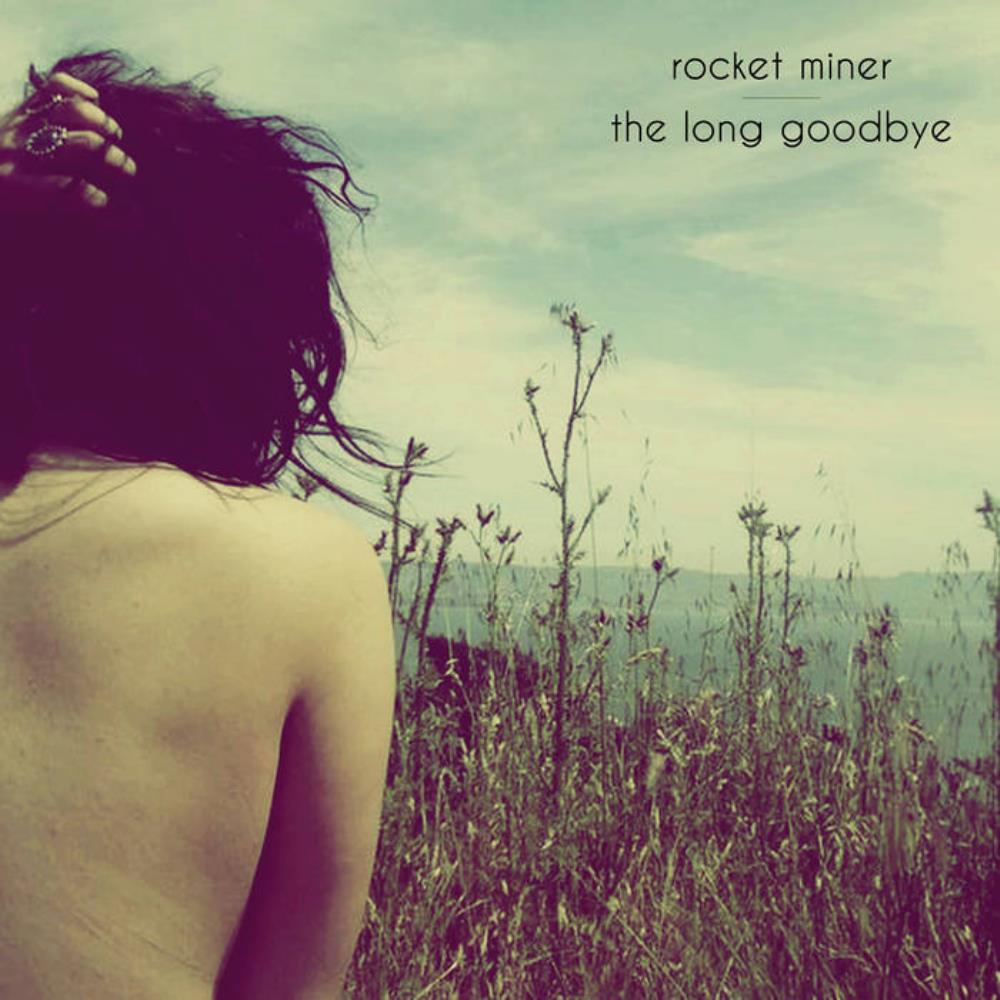Rocket Miner - The Long Goodbye CD (album) cover