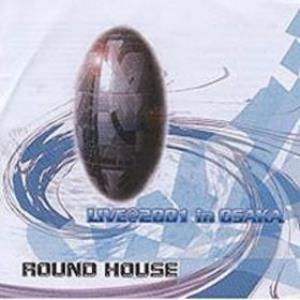 Round House Live In Osaka album cover