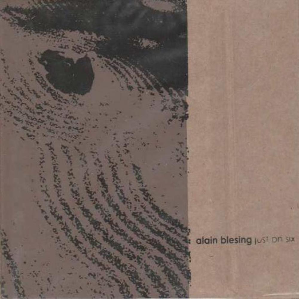 Alain Blesing - Just On Six CD (album) cover