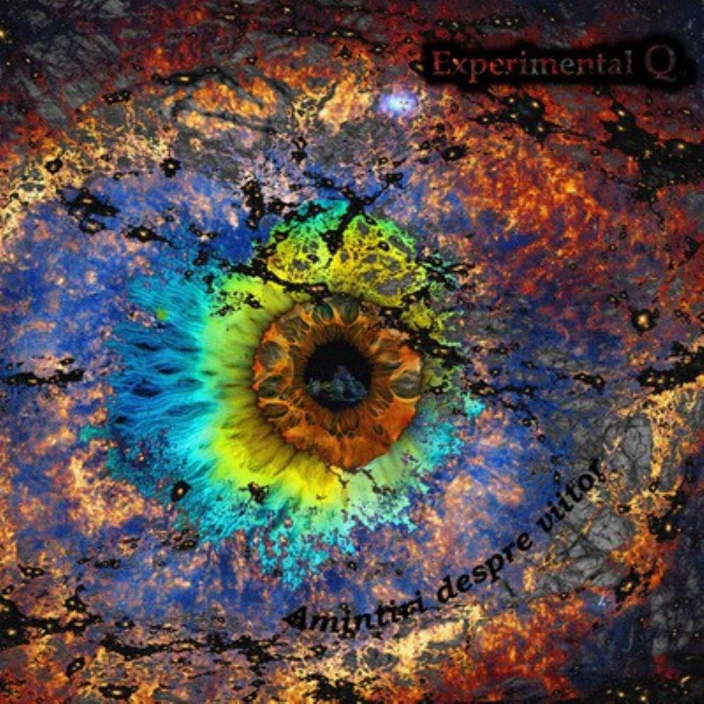  Experimental Q: Amintiri Despre Viitor by EXPERIMENTAL QUINTET album cover