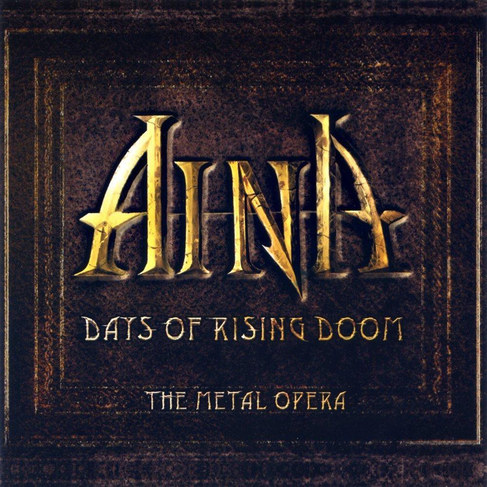 Aina - Days Of Rising Doom - The Metal Opera CD (album) cover