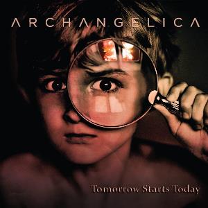 Archangelica Tomorrow Starts Today album cover