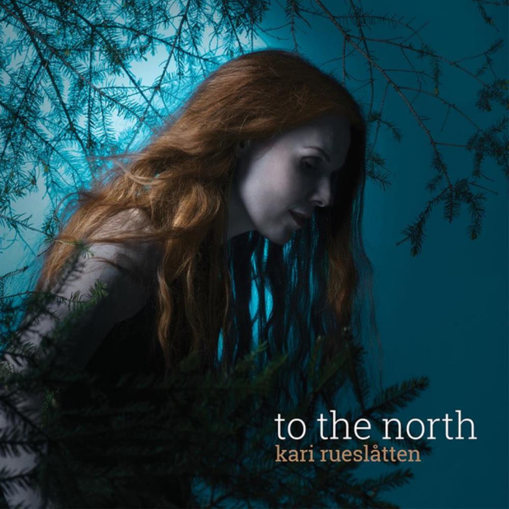 Kari Rueslatten To the North album cover
