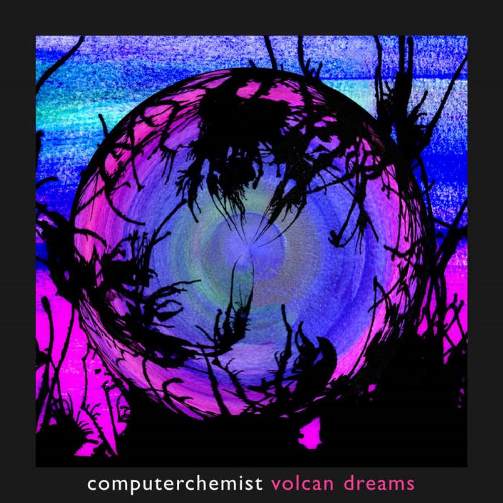 Computerchemist Volcan Dreams album cover