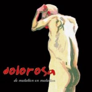 Dolorosa - De Mutation En Mutation CD (album) cover