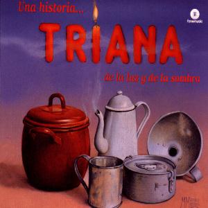 Triana - Una Historia de la Luz Y de la Sombra CD (album) cover