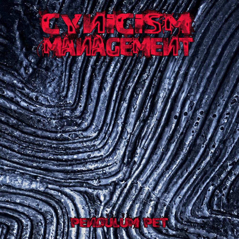 Cynicism Management - Pendulum Pet CD (album) cover