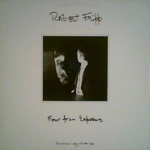 Robert Fripp - Four From Exposure CD (album) cover