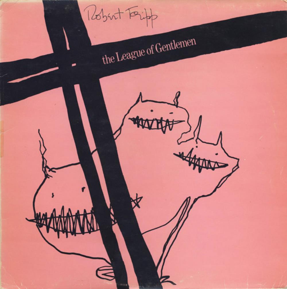Robert Fripp - The League Of Gentlemen CD (album) cover
