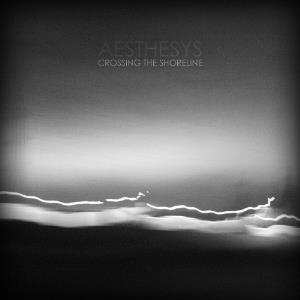 Aesthesys Crossing the Shoreline album cover