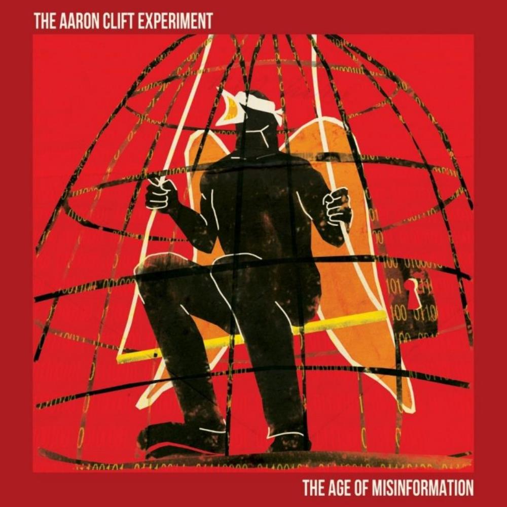 The Aaron Clift Experiment The Age of Misinformation album cover