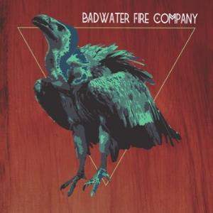 Badwater Fire Company Badwater Fire Company album cover