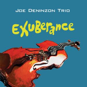 Joe Deninzon - Exuberance CD (album) cover