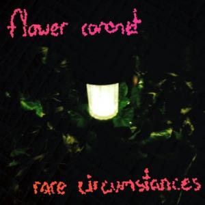 Flower Coronet - Rare Circumstances CD (album) cover