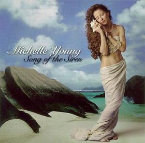 Michelle Young - Song of the Siren CD (album) cover