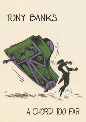 Tony Banks - A Chord Too Far CD (album) cover