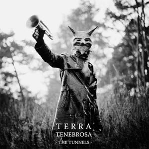 Terra Tenebrosa - The Tunnels CD (album) cover