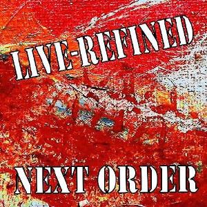 Next Order - Live-Refined CD (album) cover