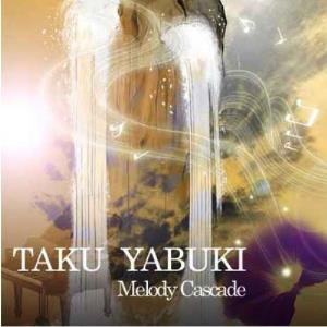 Taku Yabuki Melody Cascade album cover