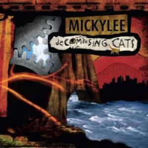 Mickylee - Decomposing Cats CD (album) cover