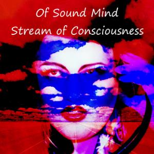 Of Sound Mind - Stream of Consciousness CD (album) cover
