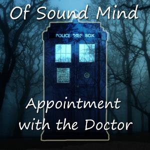Of Sound Mind - Appointment with the Doctor CD (album) cover