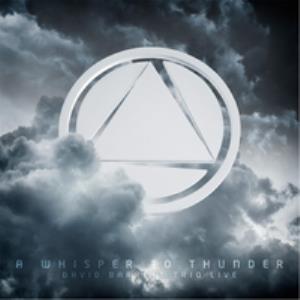 David Barret Trio - A Whisper to Thunder CD (album) cover