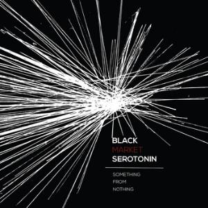 Black Market Serotonin - Something for Nothing CD (album) cover