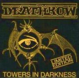 Deathrow - Towers in Darkness CD (album) cover