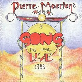 Gong Full Circle - Live 1988 album cover