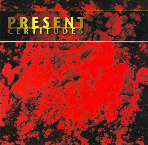 Present Certitudes album cover