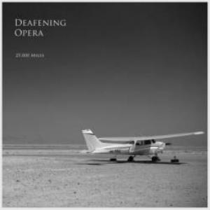 Deafening Opera - 25.000 Miles CD (album) cover