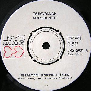 Tasavallan Presidentti - Sisltni Portin Lysin / Selv Nkij  CD (album) cover