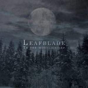 Leafblade To the Moonlight album cover