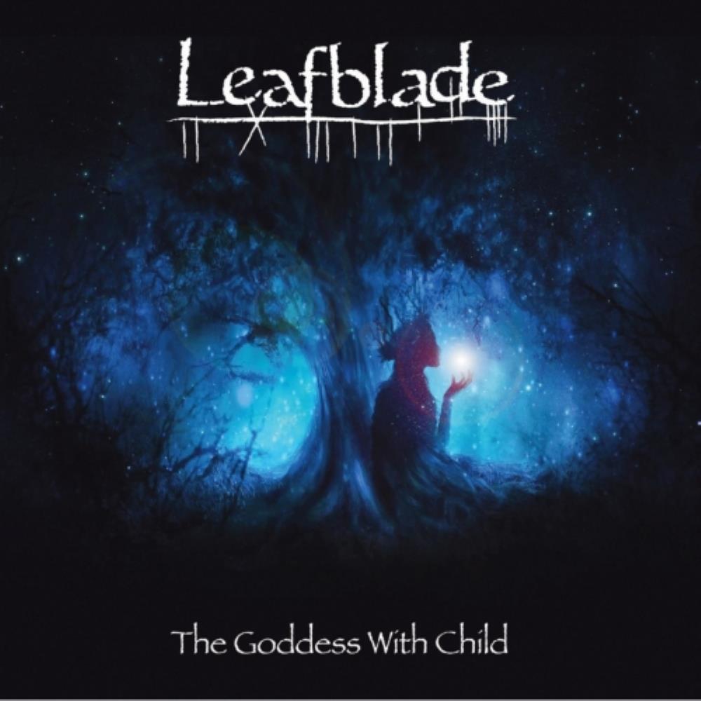 Leafblade - The Goddess with Child CD (album) cover